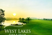 Bán biệt thự nghĩ dưỡng West Lakes Golf & Villas