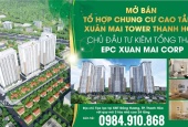 Mở bán Block đẹp nhất Căn hộ cao cấp Xuân Mai Tower trung tâm TP mới, 13-15tr/m2