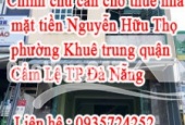 Chính chủ cần cho thuê nhà mặt tiền Nguyễn Hữu Thọ, phường Khuê Trung, quận Cẩm Lệ, TP Đà Nẵng