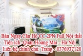 Bán Ngay Căn Hộ CC 2PN Full Nội thất - Tiện ích -Quận Hoàng Mai - Hà Nội